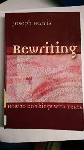 Imagen de archivo de Rewriting: How To Do Things With Texts a la venta por Your Online Bookstore