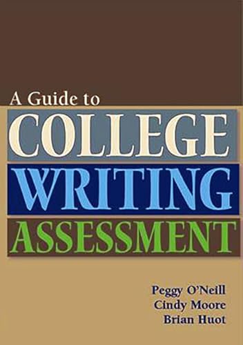 9780874217322: Guide to College Writing Assessment