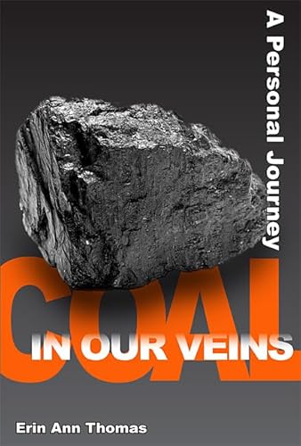 9780874218633: Coal in Our Veins: A Personal Journey