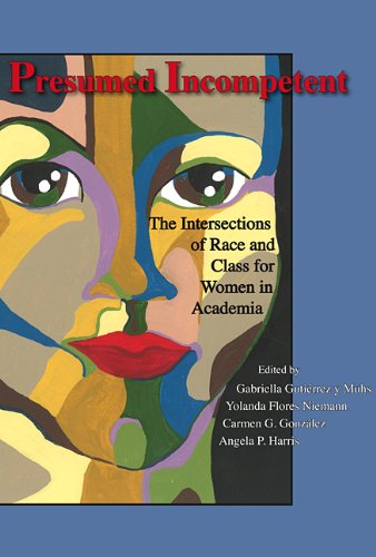 9780874218695: Presumed Incompetent: The Intersections of Race and Class for Women in Academia