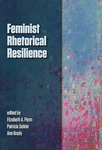 9780874218787: Feminist Rhetorical Resilience