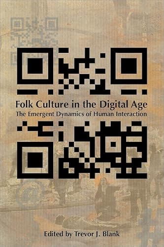 Imagen de archivo de Folk Culture in the Digital Age: The Emergent Dynamics of Human Interaction (Volume 1) a la venta por Book Deals