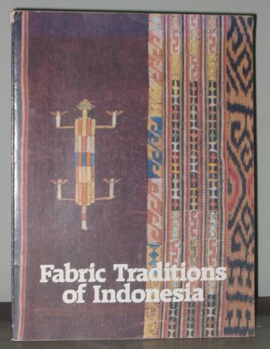 Beispielbild fr Fabric traditions of Indonesia. zum Verkauf von Kloof Booksellers & Scientia Verlag