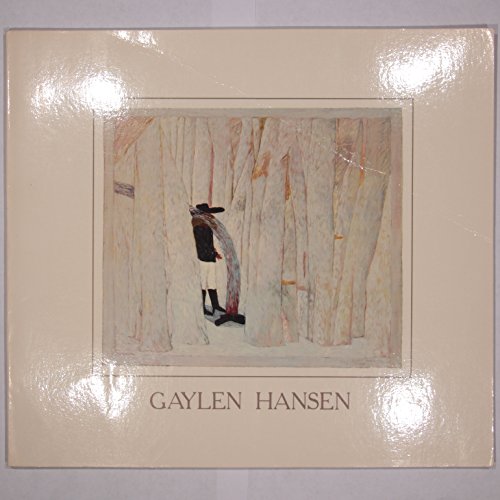 Imagen de archivo de Gaylen C. Hansen: The Paintings of a Decade, 1975-1985 a la venta por 246 Books
