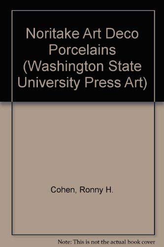 9780874220469: Noritake Art Deco Porcelains (Washington State University Press Art)