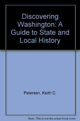 Beispielbild fr Discovering Washington: A Guide to State and Local History zum Verkauf von Wonder Book