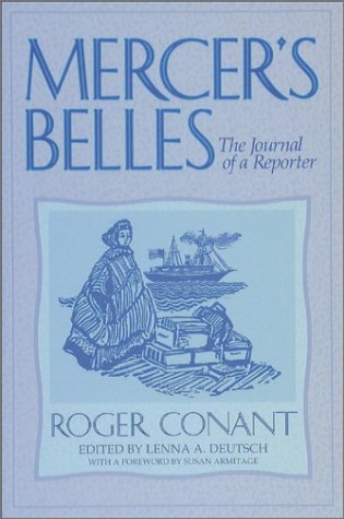 Imagen de archivo de Mercer's Belles: The Journal of a Reporter a la venta por Montana Book Company