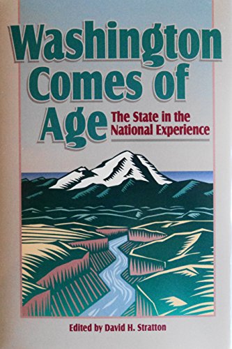 Beispielbild fr Washington Comes of Age : The State in the National Experience zum Verkauf von Better World Books