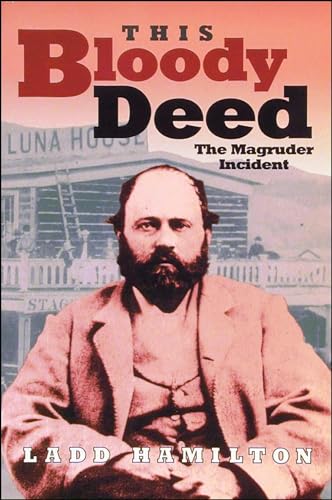 9780874221077: This Bloody Deed: The Magruder Incident (Lecture Notes in Computer Science;846)