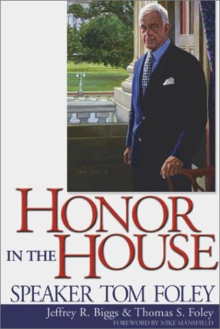 9780874221725: Honor in the House: Speaker Tom Foley