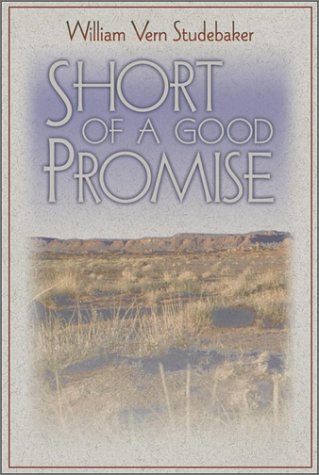 9780874221817: Short of a Good Promise (Washington State University Press Memoirs Series)