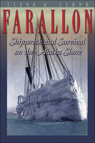 Stock image for Farallon: Shipwreck and Survival on the Alaska Shore for sale by Stock & Trade  LLC