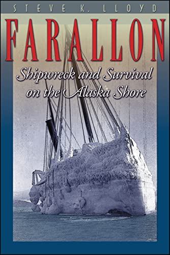 Stock image for Farallon: Shipwreck and Survival on the Alaska Shore for sale by Wonder Book