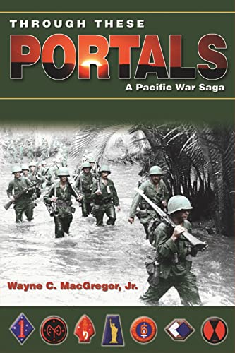 9780874222555: Through These Portals: A Pacific War Saga
