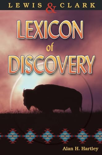 9780874222791: Lewis & Clark Lexicon of Discovery