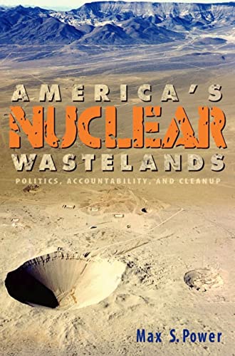 9780874222951: America's Nuclear Wastelands: Politics, Accountability, and Cleanup