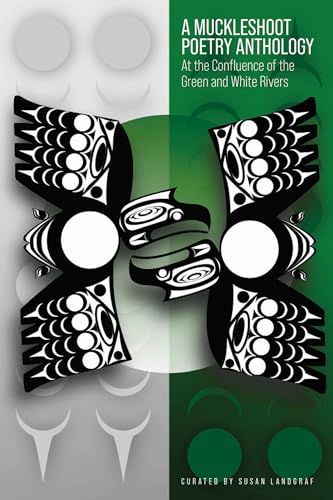 9780874224283: A Muckleshoot Poetry Anthology: At the Confluence of the Green and White Rivers