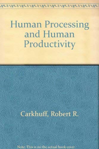 Stock image for Human Processing and Human Productivity for sale by Books to Die For