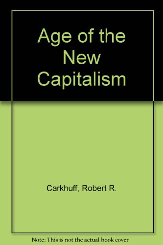 Beispielbild fr Age of the New Capitalism zum Verkauf von ThriftBooks-Atlanta