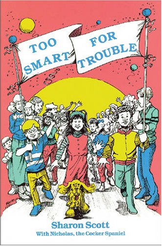 Beispielbild fr Too Smart for Trouble zum Verkauf von Hawking Books
