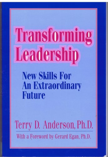 Stock image for Transforming Leadership New Skills for an Extraordinary Future for sale by True Oak Books