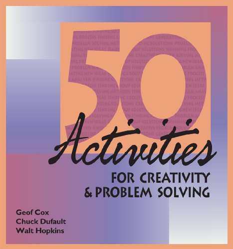 Stock image for Fifty Activities for Creativity and Problem Solving for sale by Revaluation Books