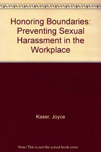 Beispielbild fr Honoring Boundaries: Preventing Sexual Harassment in the Workplace. zum Verkauf von Wonder Book