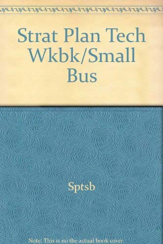 Strategic Planning Technology Workbook for Small Businesses (9780874252705) by Ron Ford; William C. Bean