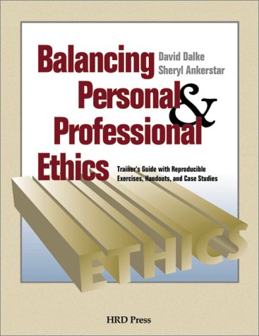 9780874252743: Balancing Personal & Professional Ethics