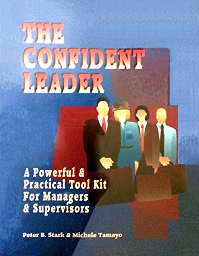 Beispielbild fr The Confident Leader: A Powerful & Practical Tool Kit for Managers & Supervisors zum Verkauf von BookHolders