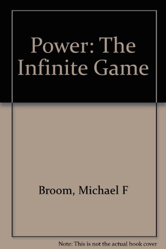 9780874252965: Power: Infinite Game
