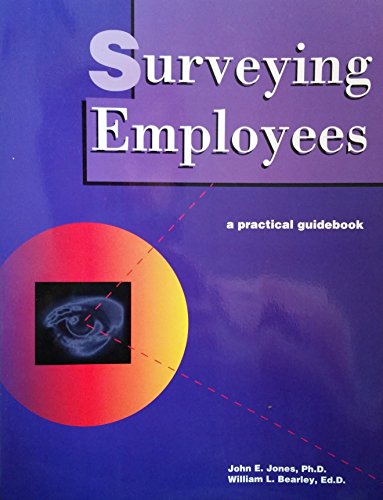 Imagen de archivo de Surveying Employees: A Practical Guidebook a la venta por HPB-Ruby