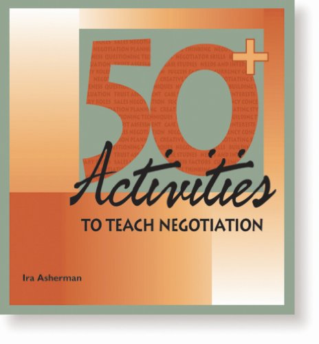9780874253146: 50 Activities to Teach Negotiation