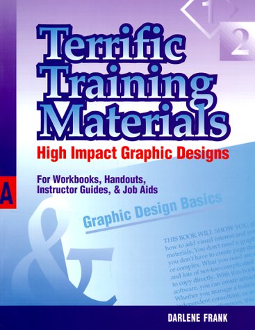 9780874253153: Terrific Training Materials: High Impact Graphic Designs for Workbooks, Handouts, Instructor Guides, And Job AIDS