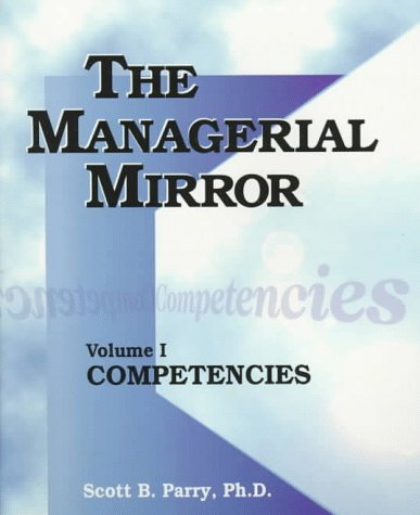 9780874253788: The Managerial Mirror: Competencies v. 1