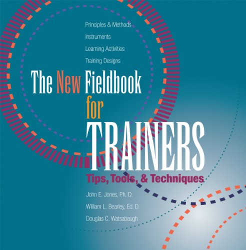 Imagen de archivo de The New Fieldbook for Trainers: Tips, Tools, and Techniques a la venta por Revaluation Books