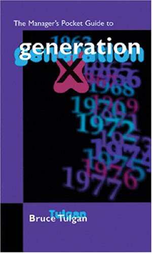 Imagen de archivo de The Manager's Pocket Guide to Generation X (Manager's Pocket Guide Series) a la venta por WorldofBooks