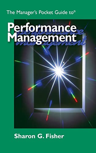 Manager's Pocket Guide to Performance Management - Fisher, Sharon G.