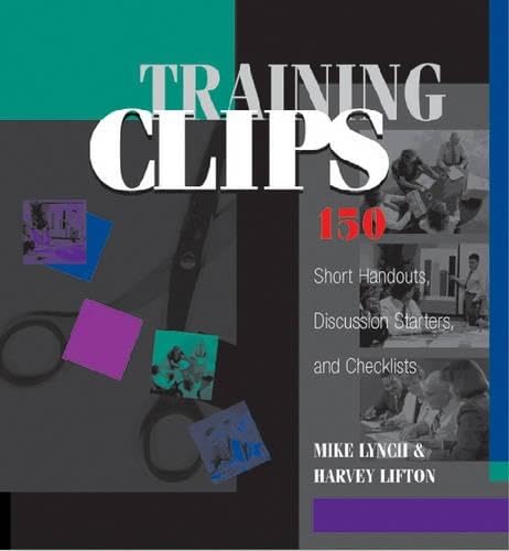 9780874254310: Training Clips: 150 Short Handouts, Discussions Starters and Checklist