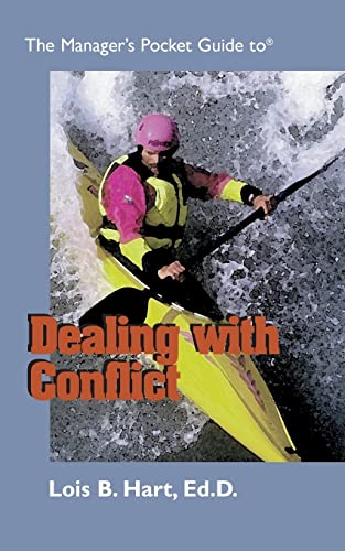 Beispielbild fr The Manager's Pocket Guide to Dealing with Conflict (Manager's Pocket Guide Series) zum Verkauf von Wonder Book