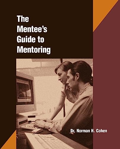 9780874254945: The Mentee's Guide to Mentoring