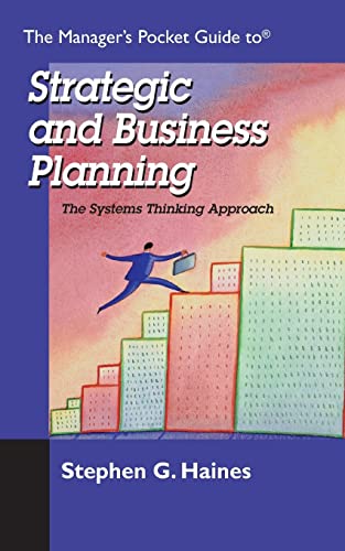 Stock image for THE MANAGER'S POCKET GUIDE TO STRATEGIC AND BUSINESS PLANNING: The Systems Thinking Approach for sale by Wonder Book