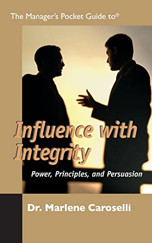 Beispielbild fr The Manager's Pocket Guide to Influence with Integrity (Manager's Pocket Guide Series) zum Verkauf von Wonder Book