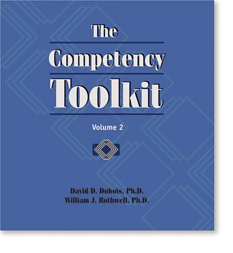 The Competency Toolkit (9780874255690) by David D. Dubois; William J. Rothwell