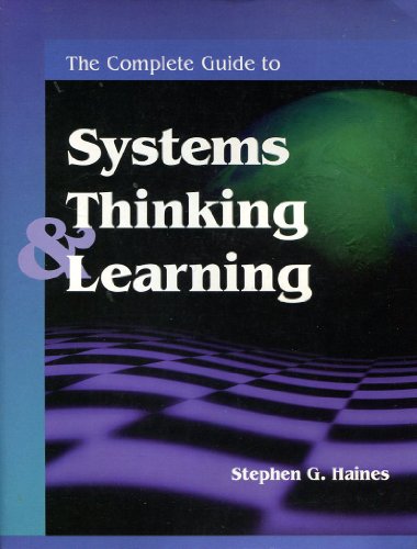 Stock image for The Complete Guide to Systems Thinking and Learning for sale by GF Books, Inc.