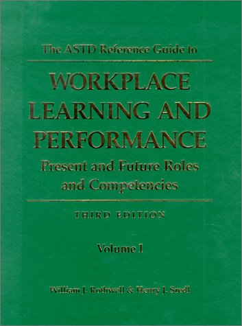 Beispielbild fr The ASTD Reference Guide to Workplace Learning and Performance, Vol 2 zum Verkauf von HPB-Red