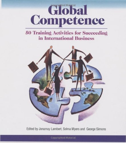 Stock image for Global Competence: 50 Training Activities for Succeeding in International Business for sale by The Unskoolbookshop