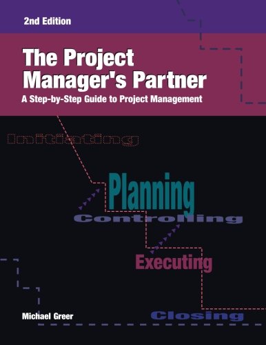 9780874256109: The Project Manager's Partner, 2nd Edition: A Step-by-Step Guide to Project Management