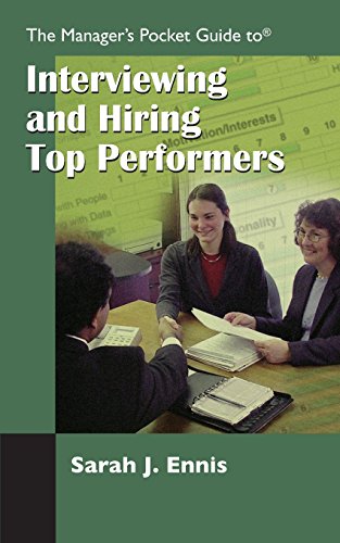 Stock image for The Managers Pocket Guide to Interviewing and Hiring Top Performers for sale by Wonder Book