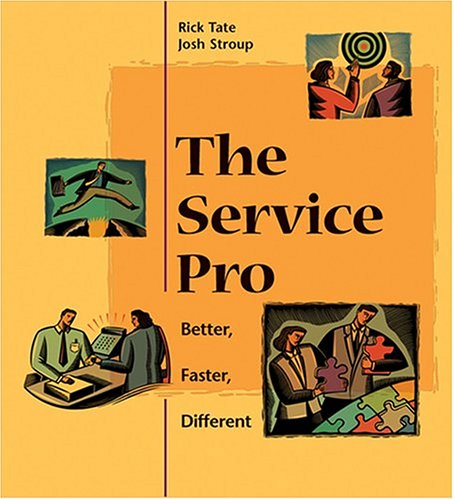 Stock image for Service Pro: Better Faster Different Package for sale by Revaluation Books